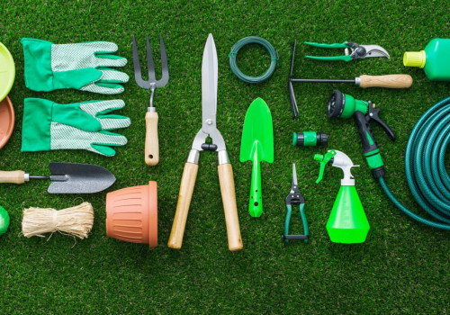 Essential Tools for Effective Gardening and Landscaping